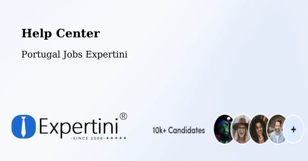 Help Center – Argoncilhe - Portugal Jobs Expertini